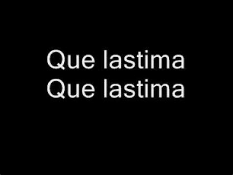 lastima in english|que lastima meaning in english.